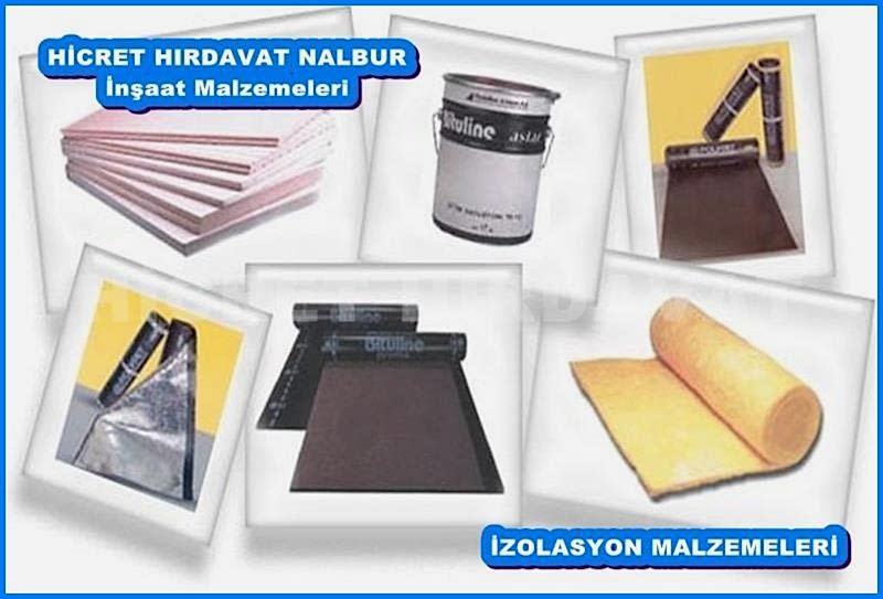 İNŞAAT İZOLASYON MALZEME NALBURU