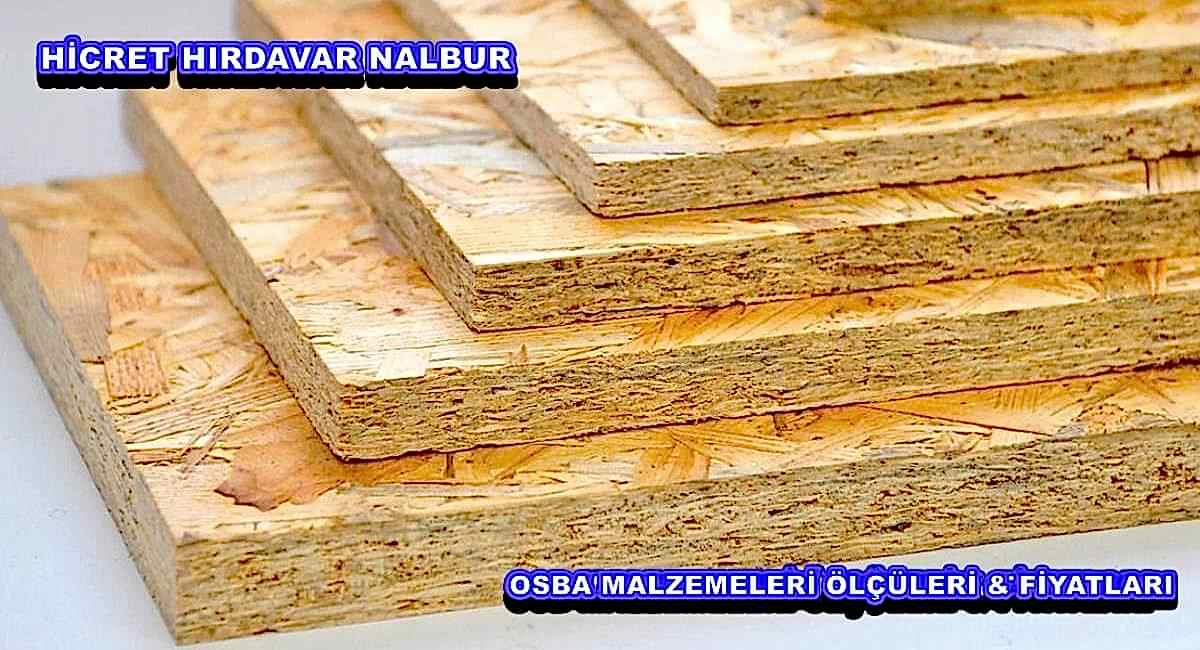 OSB MALZEMELERİ FİYATLARI
