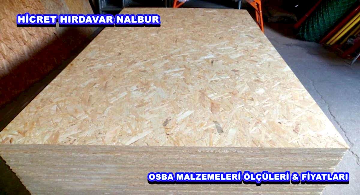 OSB MALZEMELERİ ÖLÇÜLERİ ve ÇEŞİTLERİ